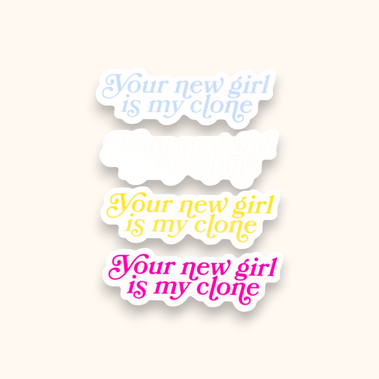 Your New Girl Is My Clone Mirror Cling | Taylor Window Cling | 1989 Decal