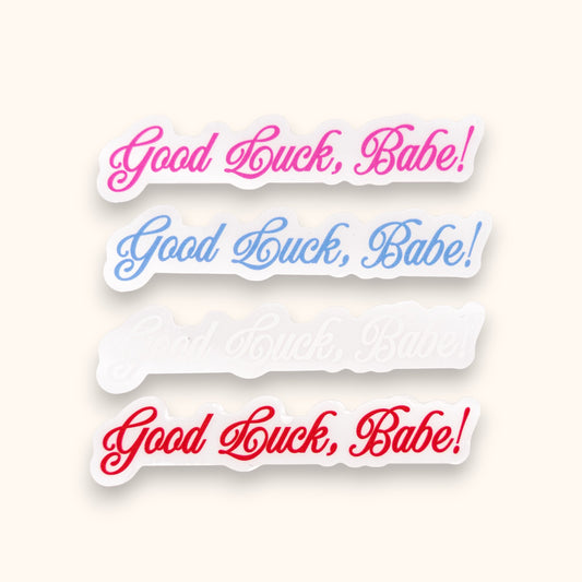 Good Luck, Babe! Mirror Cling | Chappell Window Cling