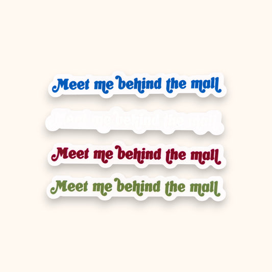 Meet Me Behind The Mall Mirror Cling | Taylor Window Cling | Folklore August Decal