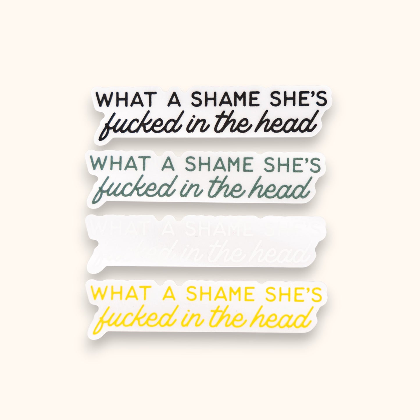 What A Shame She's F*cked In The Head Mirror Cling | Taylor Window Cling | Champaign Decal | Evermore Mirror Cling