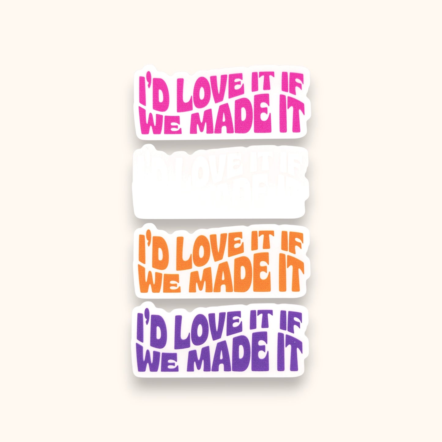 Love It If We Made it Mirror Cling | Love it 1975 Window Cling Decal