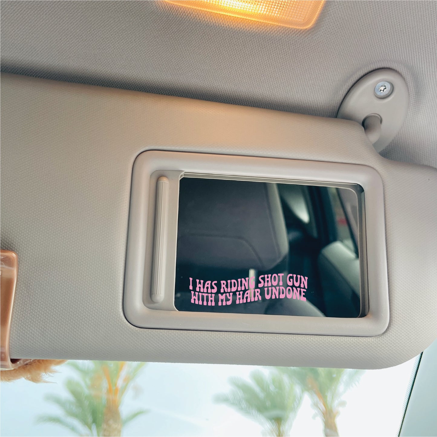 Riding Shotgun With My Hair Undone Mirror Cling | Taylor Window Cling | Our Song Decal