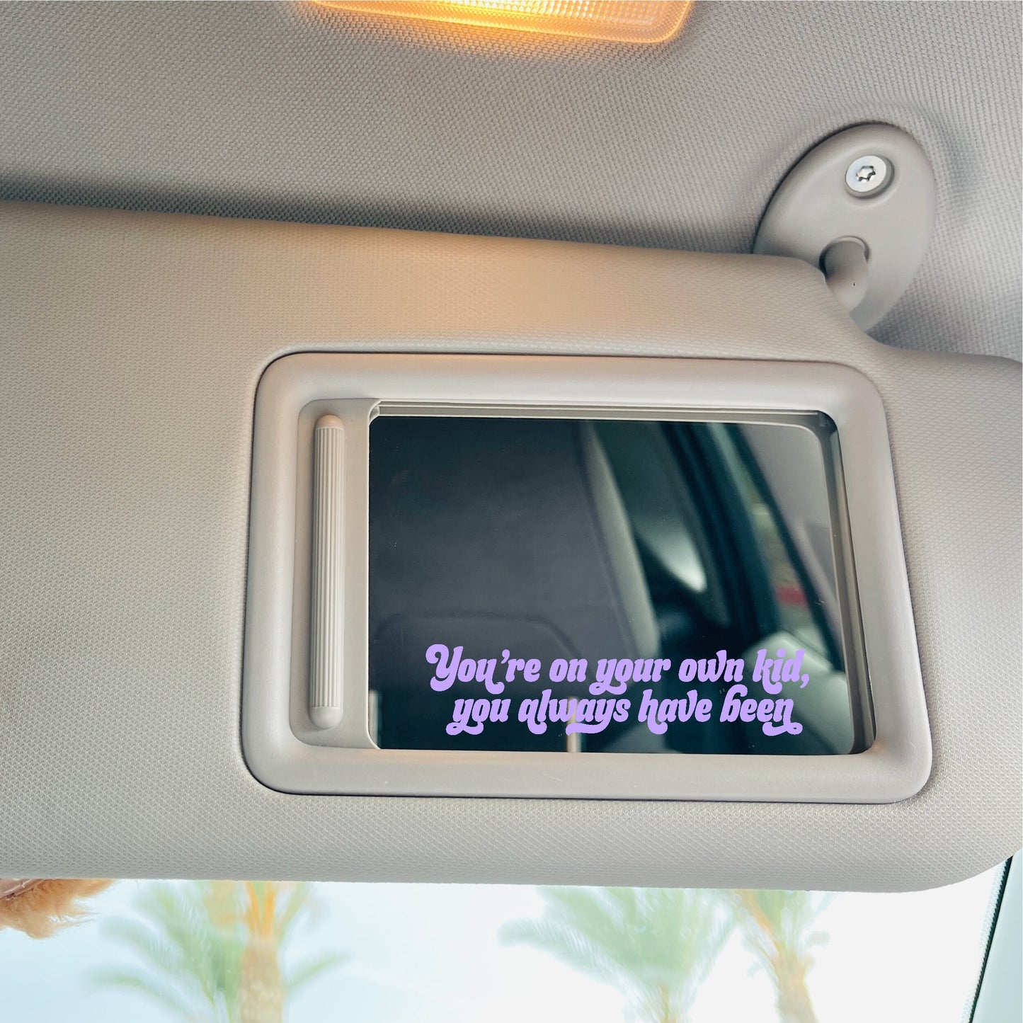 You're On Your Own Kid Mirror Cling | Midnights Window Cling | YOYOK Decal