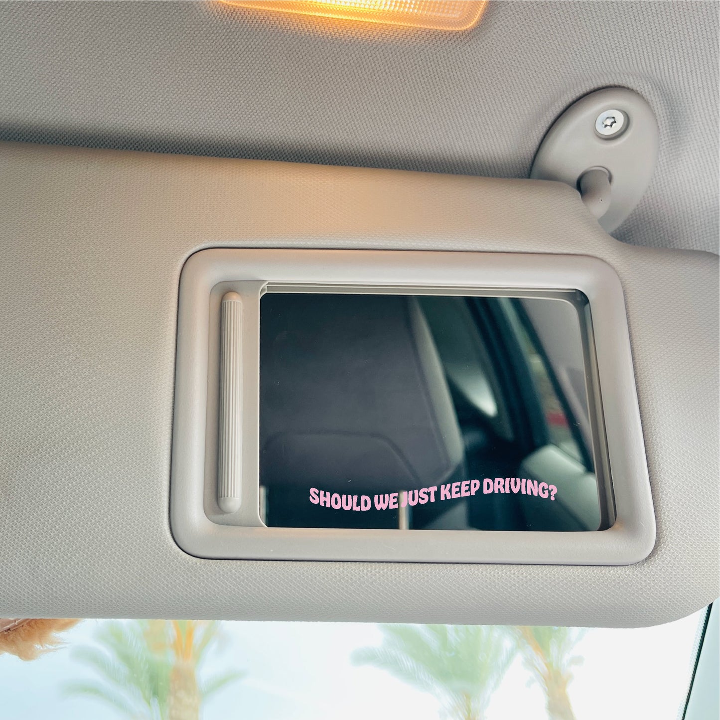 Should We Just Keep Driving Mirror Cling | Harry Window Cling Decal